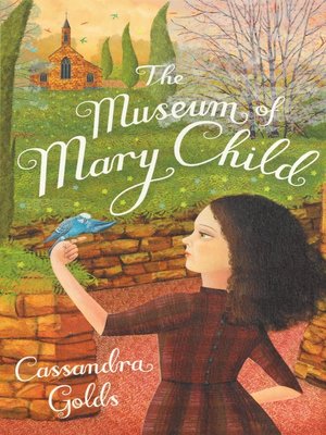 cover image of The Museum of Mary Child